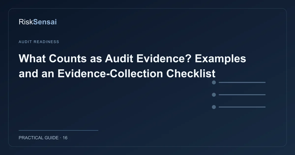 What Counts as Audit Evidence? Examples and an Evidence-Collection Checklist: original RiskSensai editorial cover