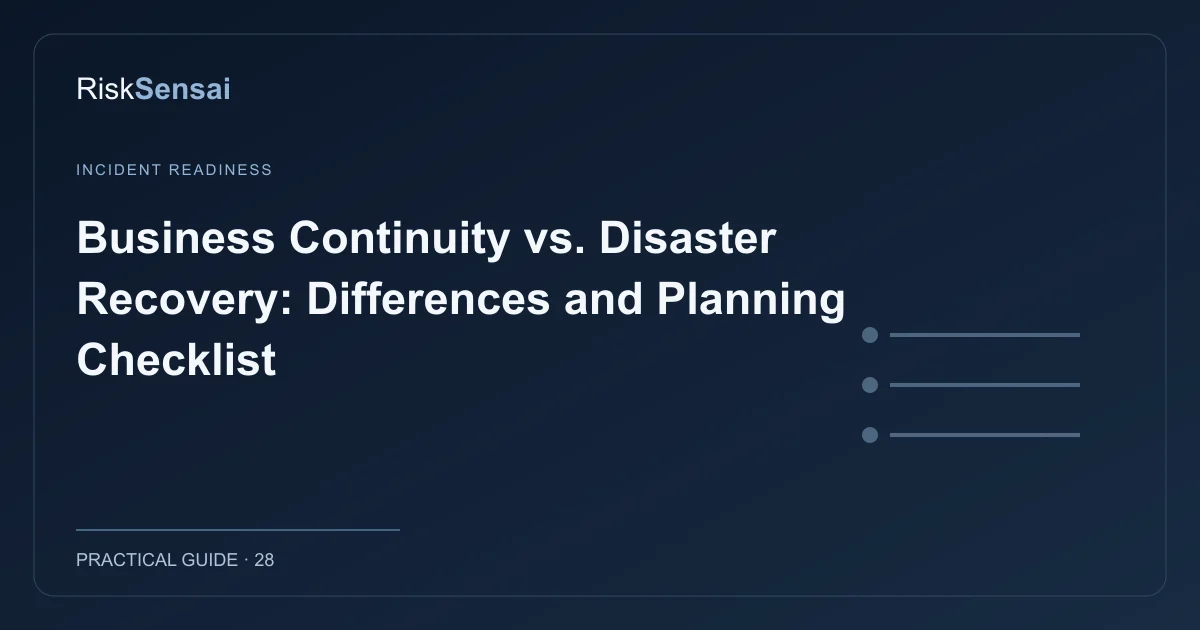 Business Continuity vs. Disaster Recovery: Differences and Planning Checklist: original RiskSensai editorial cover