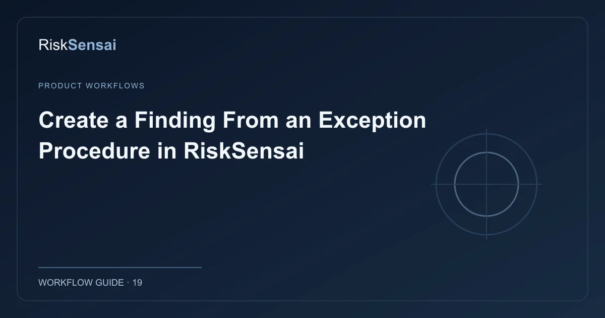 Create a Finding From an Exception Procedure in RiskSensai: original RiskSensai editorial cover