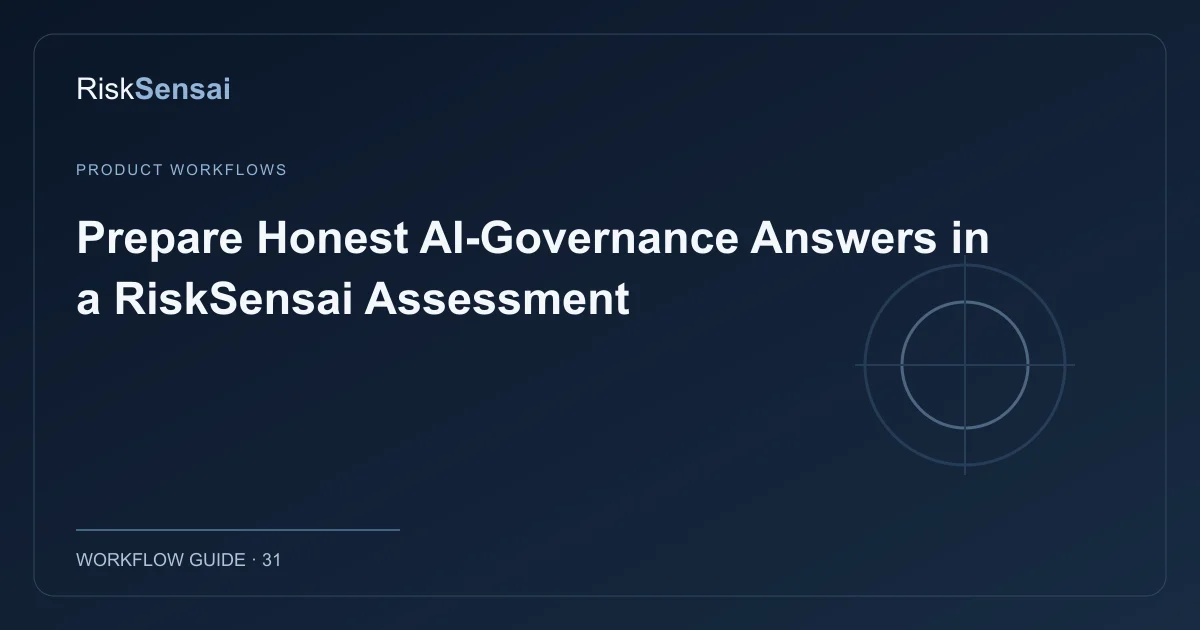 Prepare Honest AI-Governance Answers in a RiskSensai Assessment: original RiskSensai editorial cover