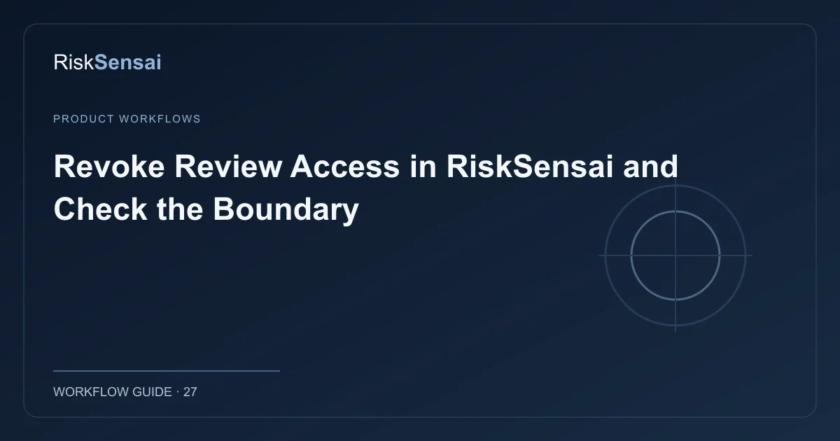 Revoke Review Access in RiskSensai and Check the Boundary: original RiskSensai editorial cover