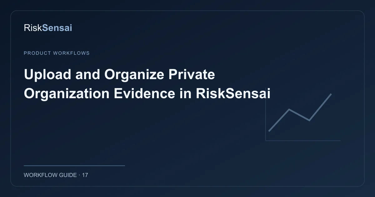 Upload and Organize Private Organization Evidence in RiskSensai: original RiskSensai editorial cover