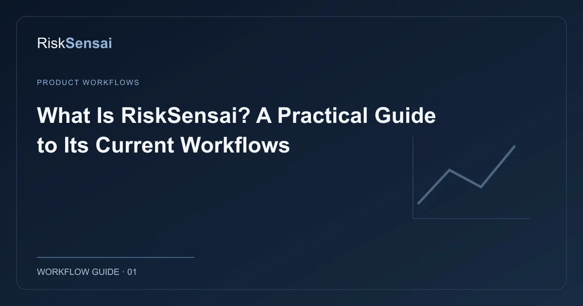 What Is RiskSensai? A Practical Guide to Its Current Workflows: original RiskSensai editorial cover